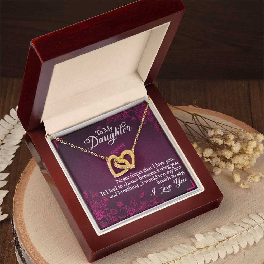To My Daughter - If I Had To Choose - Interlocking Hearts Necklace - Prestige Shoppes
