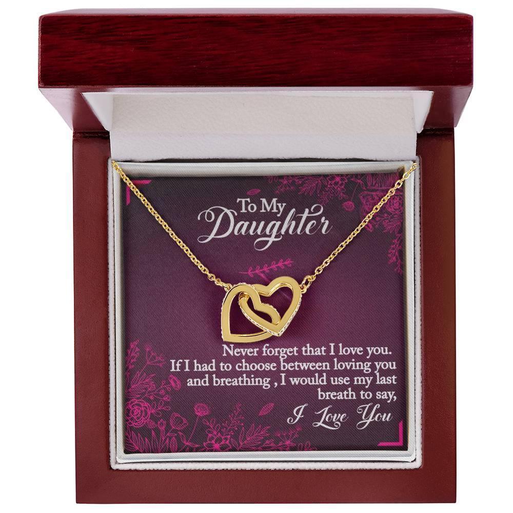 To My Daughter - If I Had To Choose - Interlocking Hearts Necklace - Prestige Shoppes