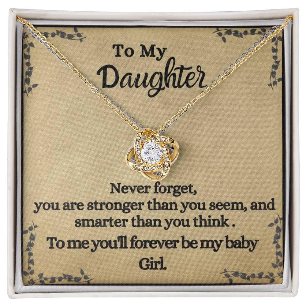 To My Daughter, You'll Forever Be My Baby - For Daughter's From Parents - Love Knot Necklace - Prestige Shoppes