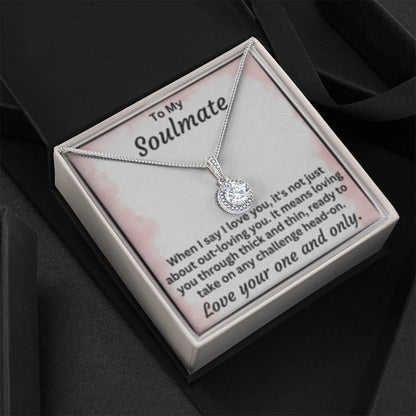 To My Soulmate Through Thin And Thin - Eternal Hope Necklace - Gift For Any Occasion - Prestige Shoppes